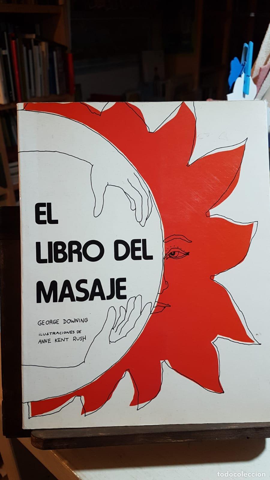Libros: El libro del masaje - Downing, George - Foto 1