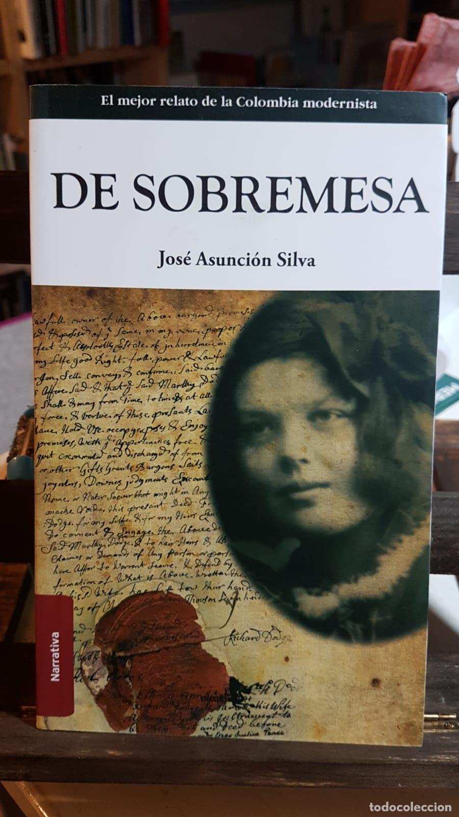 Libros: DE SOBREMESA - ASUNCI&Oacute;N SILVA JOS&Eacute; - Foto 1