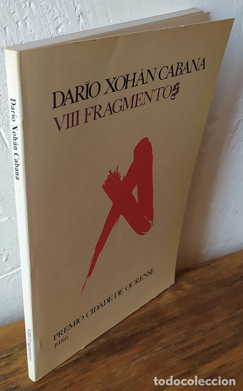 Libros: VIII FRAGMENTOS - DAR&Iacute;O XOH&Aacute;N CABANA - Foto 1