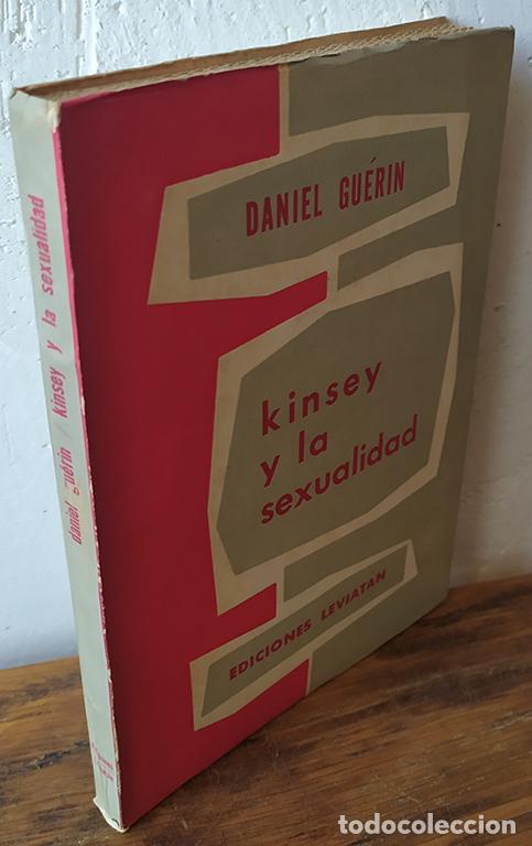 Libros: KINSEY Y LA SEXUALIDAD - DANIEL GU&Eacute;RIN - Foto 1