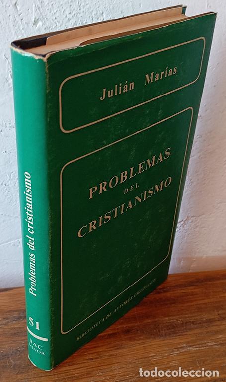 Libros: PROBLEMAS DEL CRISTIANISMO - JULI&Aacute;N MAR&Iacute;AS - Foto 1