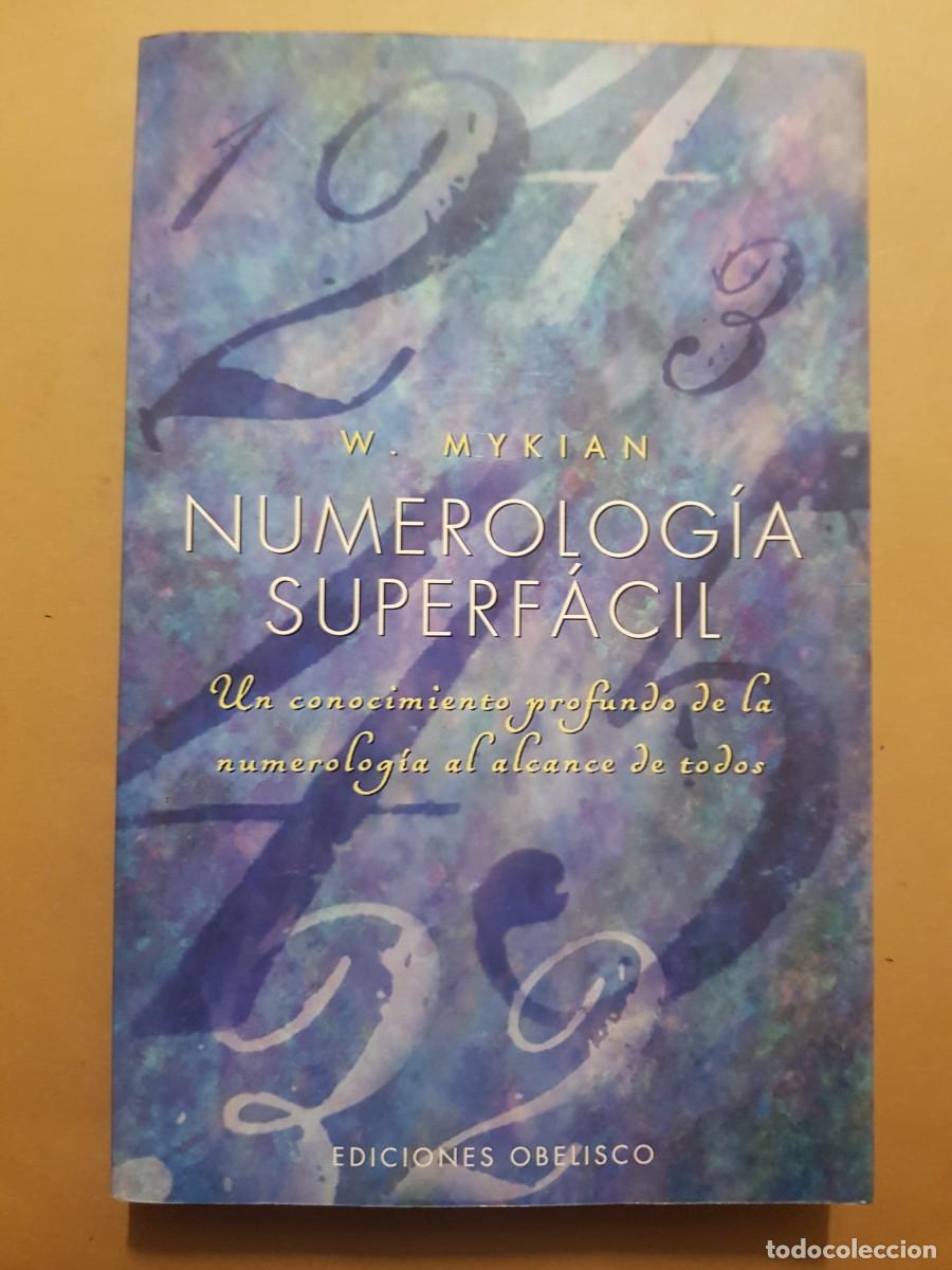 Libros: IMPECABLE - NUMEROLOG&Iacute;A SUPERF&Aacute;CIL - W. MYKIAN - ED. OBELISCO - 2008 - 1&ordf; EDICI&Oacute;N - Foto 1