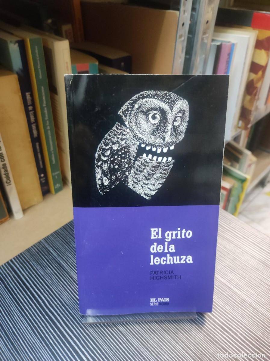 Libros: grito de la lechuza patricia highsmith - Foto 1