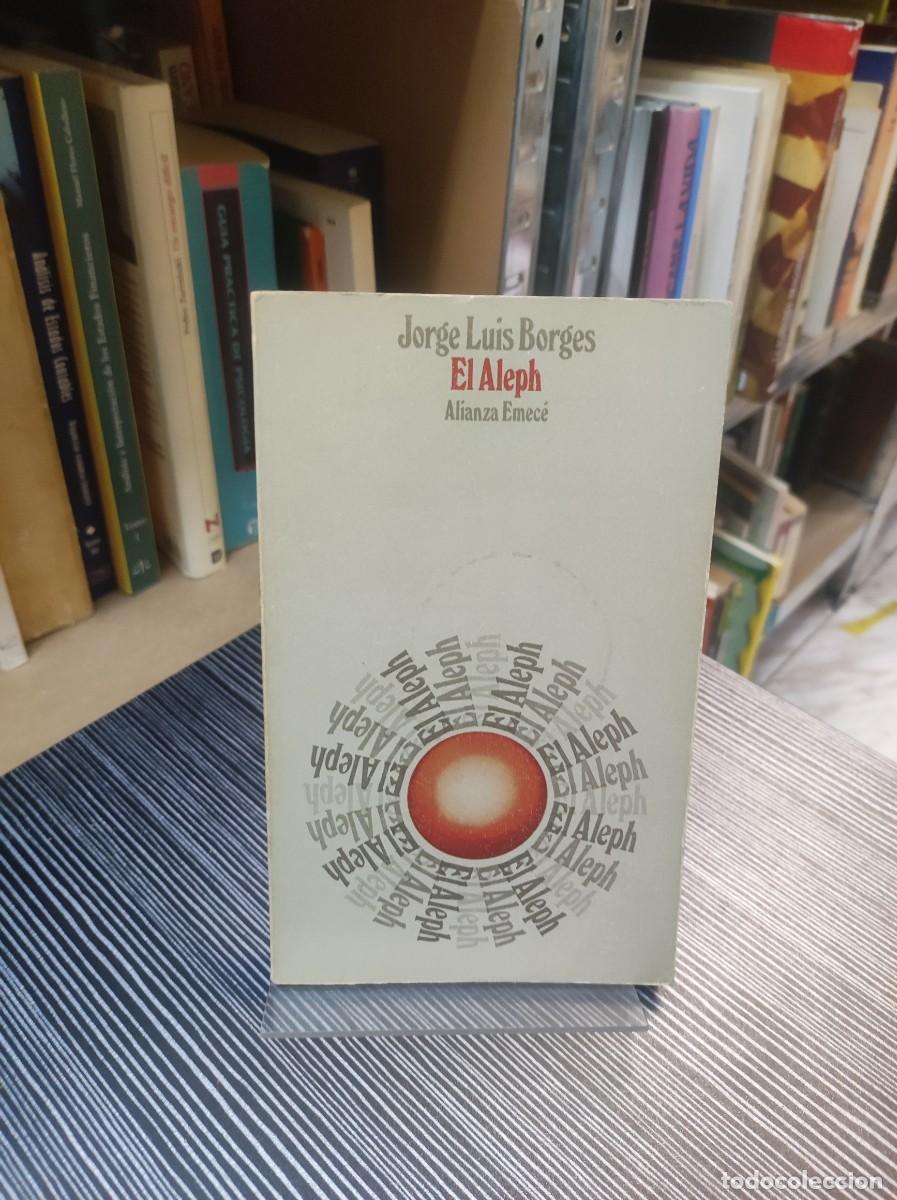 Libros: EL ALEPH JORGE LUIS BORGES ALIANZA EMECE - Foto 1