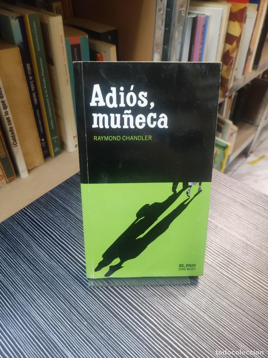 Libros: ADIOS, MU&Ntilde;ECA RAYMOND CHANDLER - Foto 1