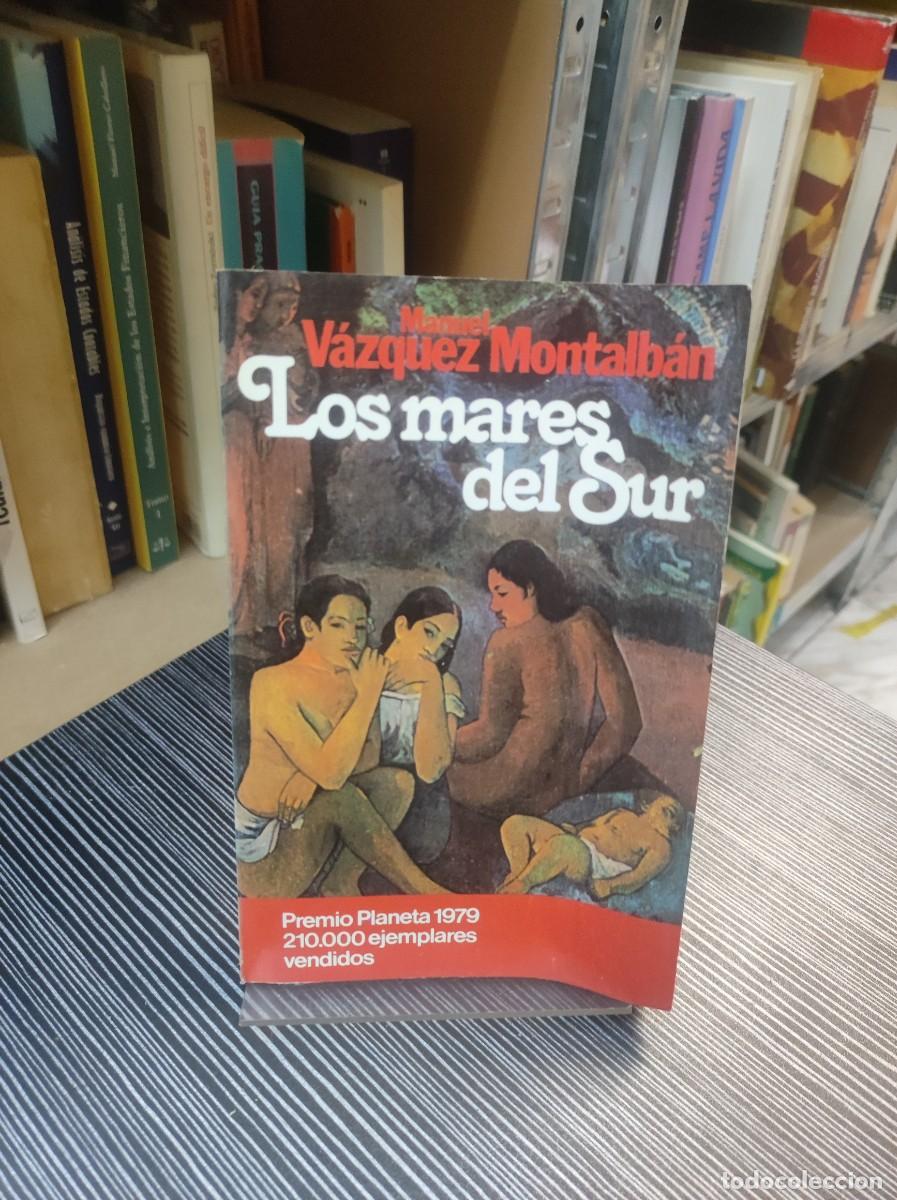 Libros: LOS MARES DEL SUR VAZQUEZ MONTALBAN - Foto 1
