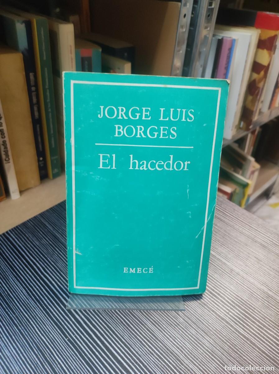 Libros: EL HACEDOR, JORGE LUIS BORGES, ED. EMEC&Eacute; - Foto 1