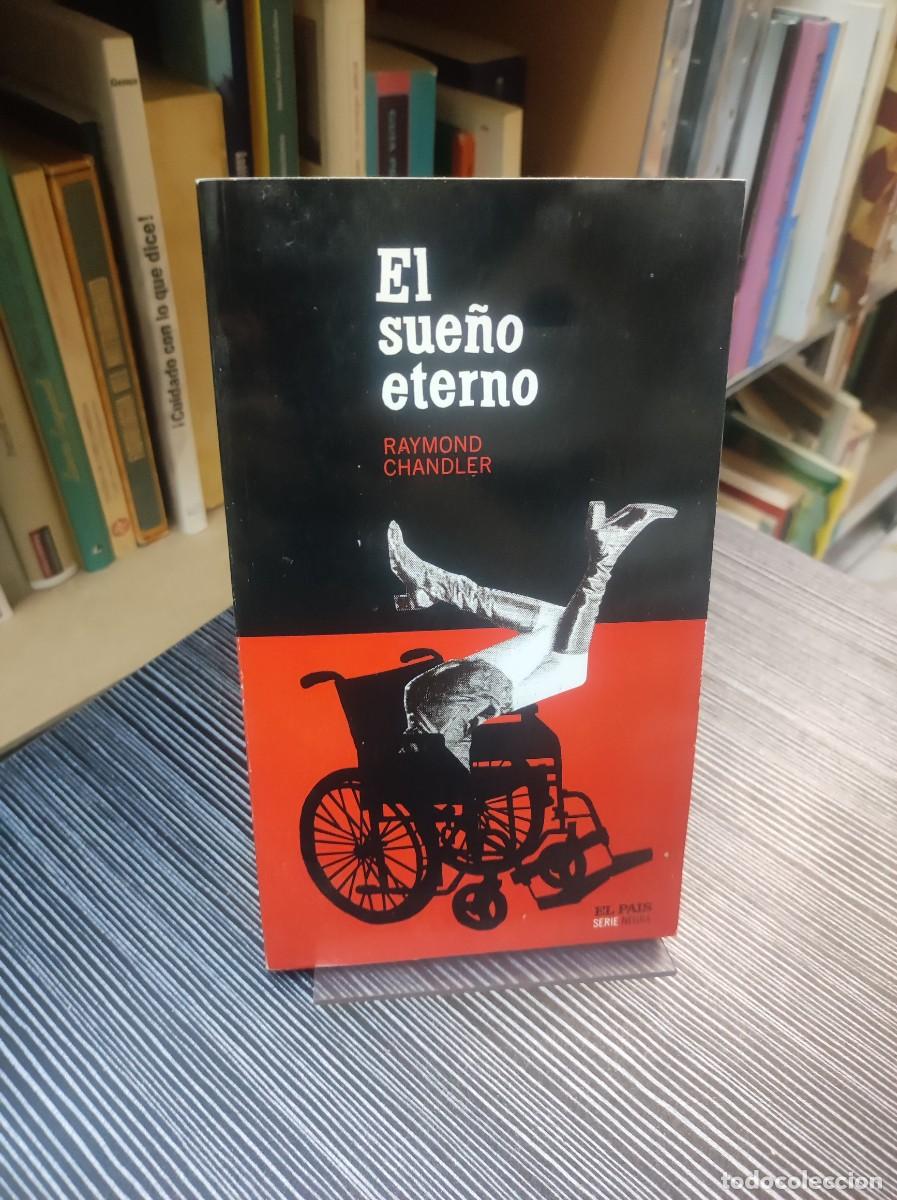 Libros: EL SUE&Ntilde;O ETERNO RAYMOND CHANDLER - Foto 1