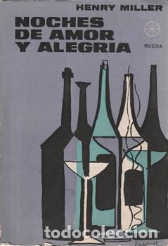 Libros: Noches de amor y alegr&iacute;a - Henry Miller - Foto 1
