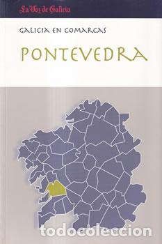 Libros: Galicia en comarcas. Pontevedra - VV. AA. - Foto 1