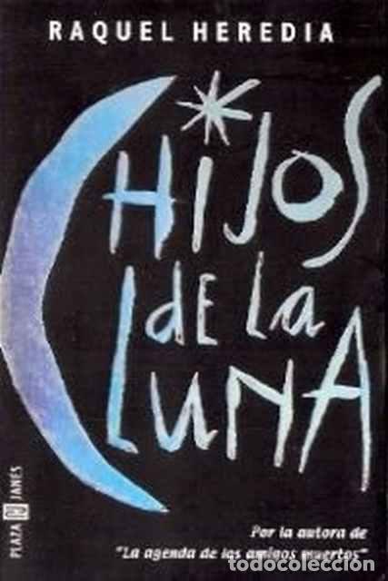 Libros: Hijos de la luna - Heredia, Raquel - Foto 1