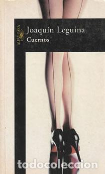 Libros: Cuernos - Joaqu&iacute;n Leguina - Foto 1