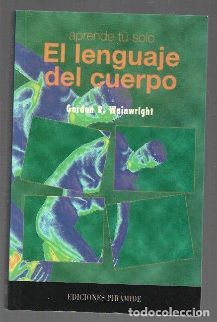 Libros: LENGUAJE DEL CUERPO - EL - WAINWRIGHT, GORDON R. - Foto 1