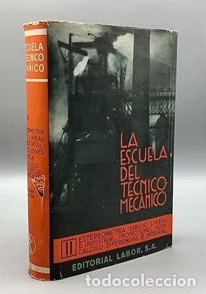 Libri di seconda mano: LA ESCUELA DEL T&Eacute;CNICO MEC&Aacute;NICO II - Killmann,Seidel y otros
