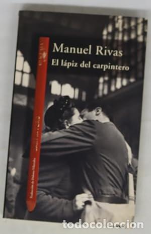 Libros: EL L&Aacute;PIZ DEL CARPINTERO - Rivas,Manuel - Foto 1