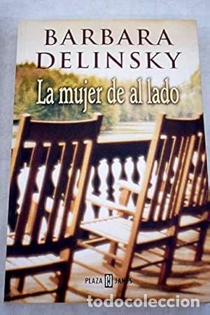 Libros: LA MUJER DE AL LADO - Delinsky,Barbara - Foto 1