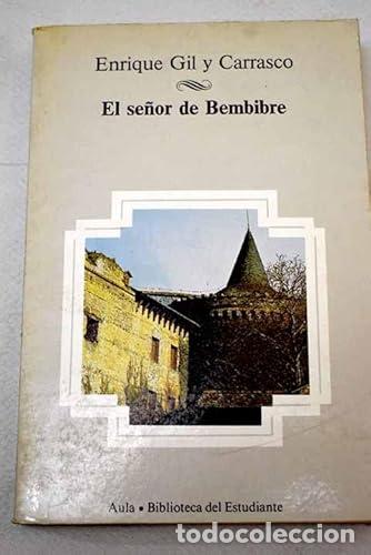 Libros: EL SE&Ntilde;OR DE BEMBIBRE - Gil y Carrasco,Enrique - Foto 1