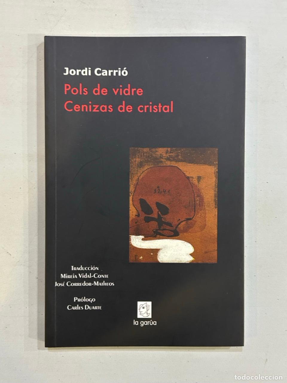 Livres: Jordi Carri&oacute; - Pols de vidre Cenizas de cristal