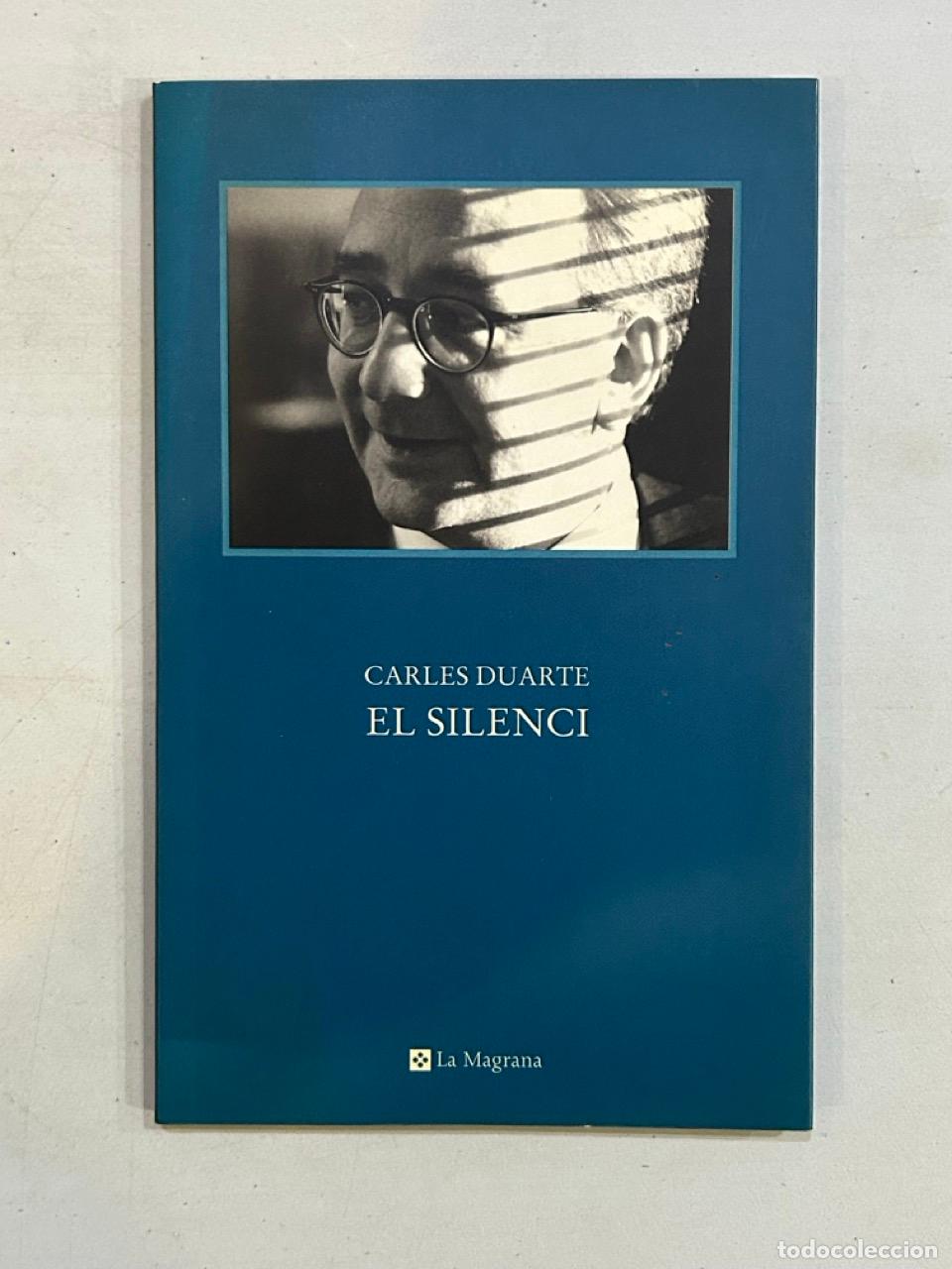 Libros: Carles Duarte - El silenci - Foto 1