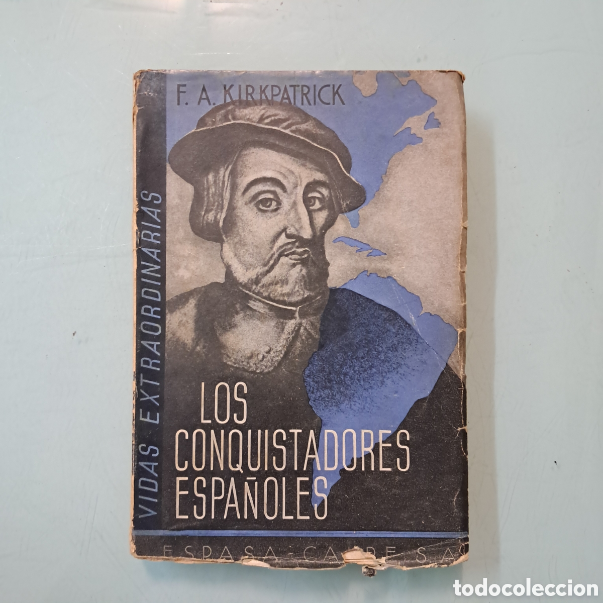 Libros: Los conquistadores espa&ntilde;oles, Kirkpatrick, Espasa Calpe ,1935 - Foto 1