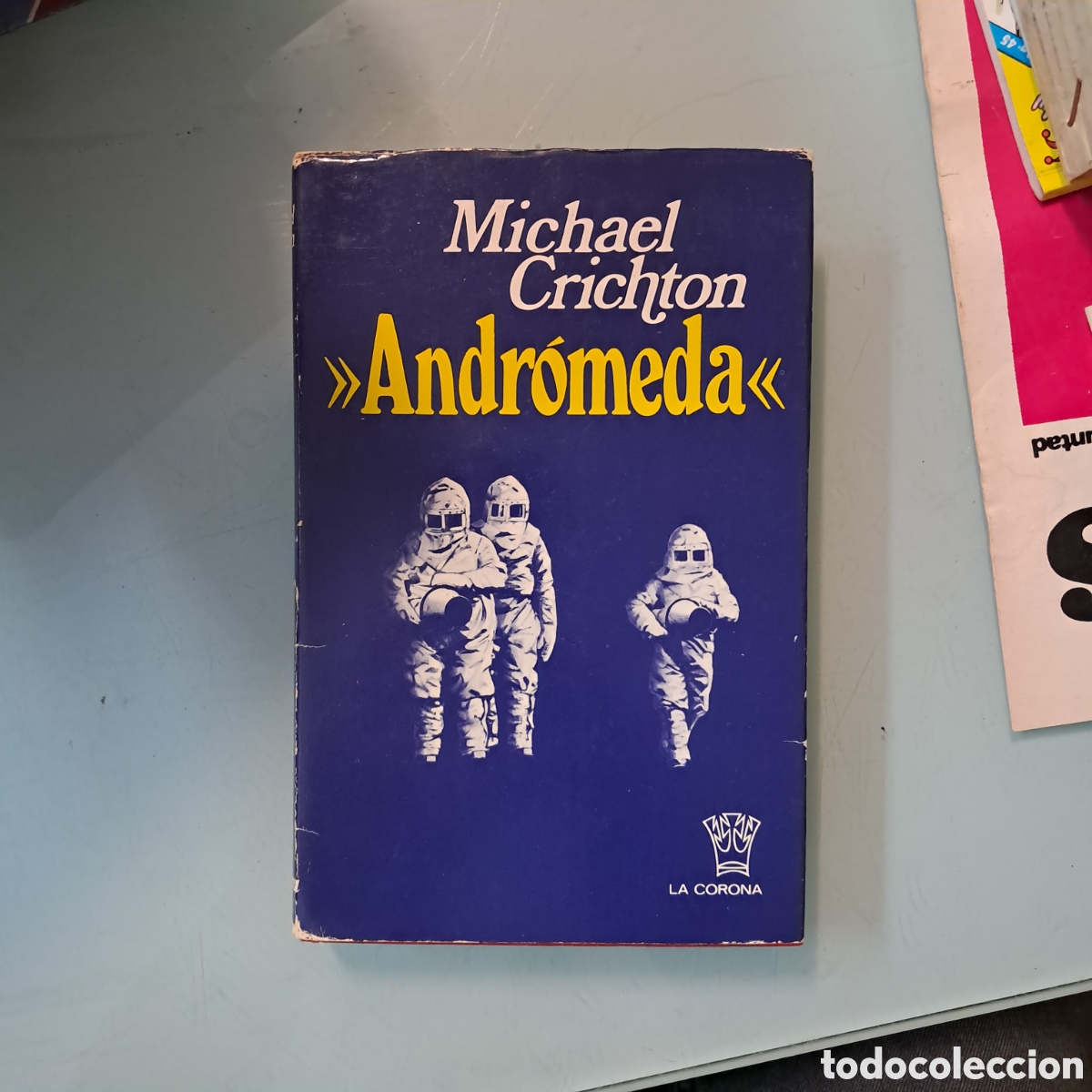 Libros: Michael Crichton, Andromeda, La Corona - Foto 1