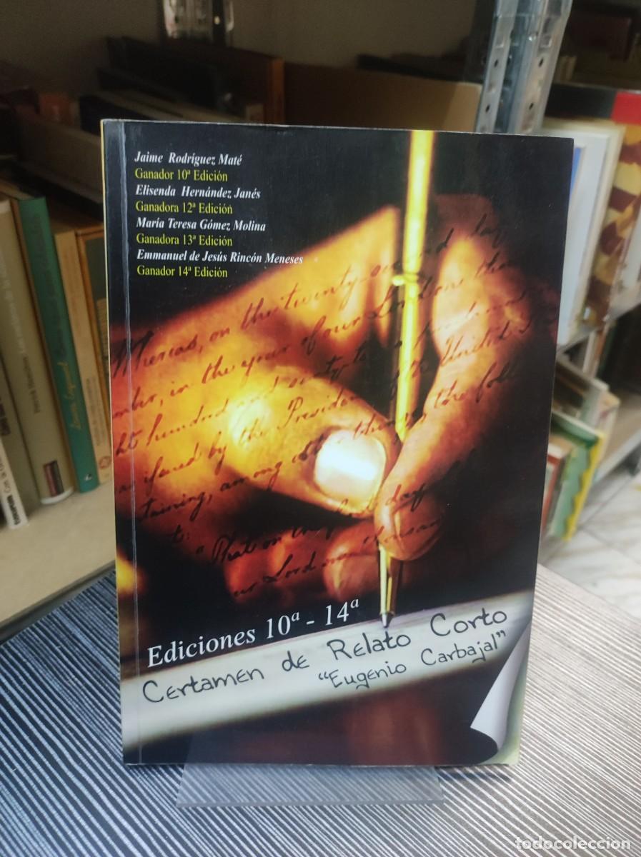 Libros: CERTAMEN DE RELATO CORTO EUGENIO CARBAJAL - Foto 1