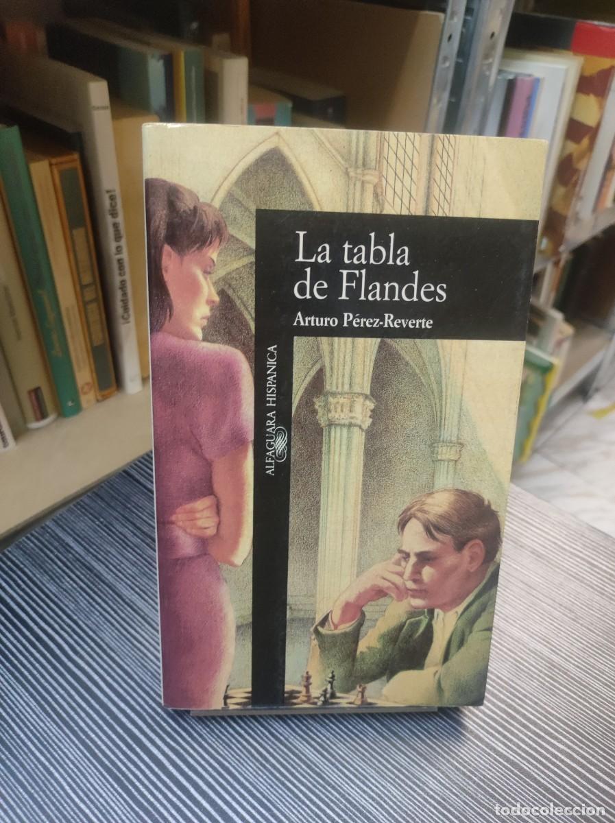 Libros: LA TABLA DE FLANDES PEREZ REVERTE - Foto 1