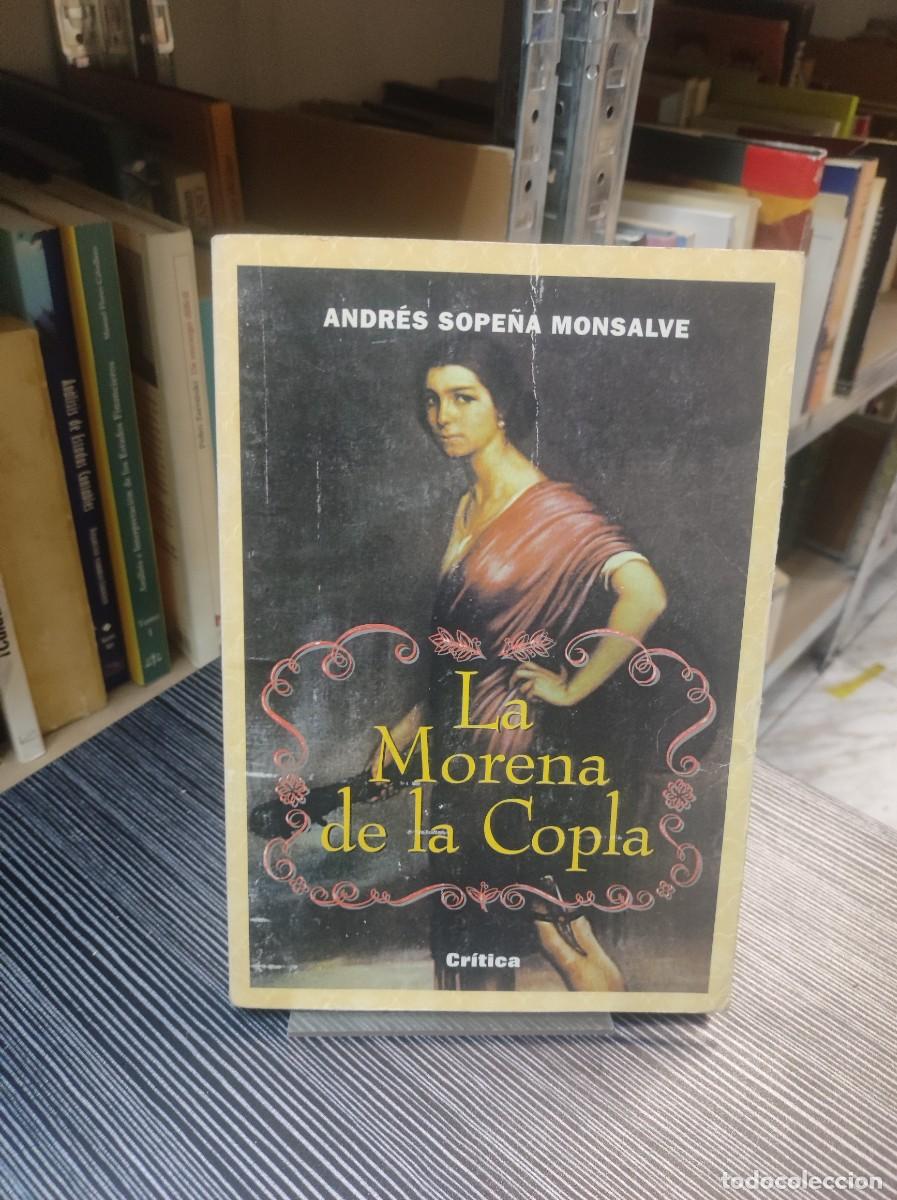 Libros: LA MORENA DE LA COPLA ANDRES SOPE&Ntilde;A - Foto 1