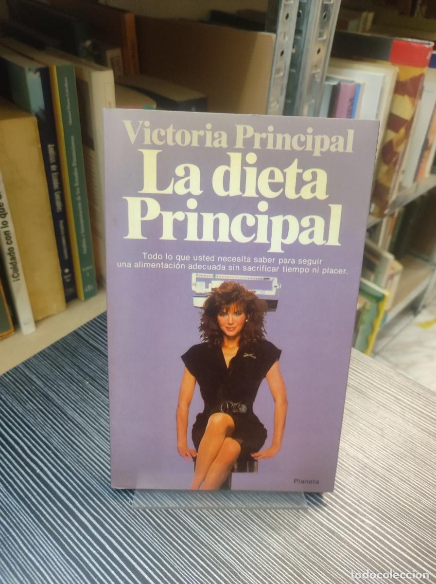 Libros: LA DIETA PRINCIPAL VICTORIA PRINCIPAL - Foto 1