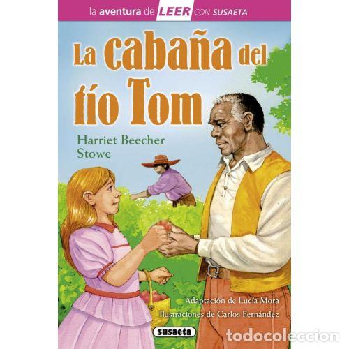 Libros: LA CABA&Ntilde;A DEL T&Iacute;O TOM - BEECHER STOWE, HARRIET - Foto 1