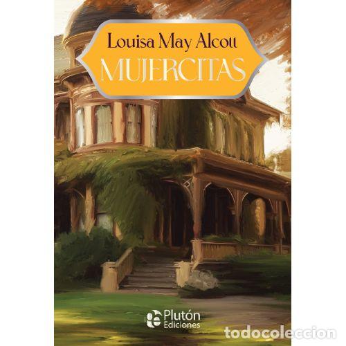 Libros: MUJERCITAS - ALCOTT, LOUISA MAY - Foto 1