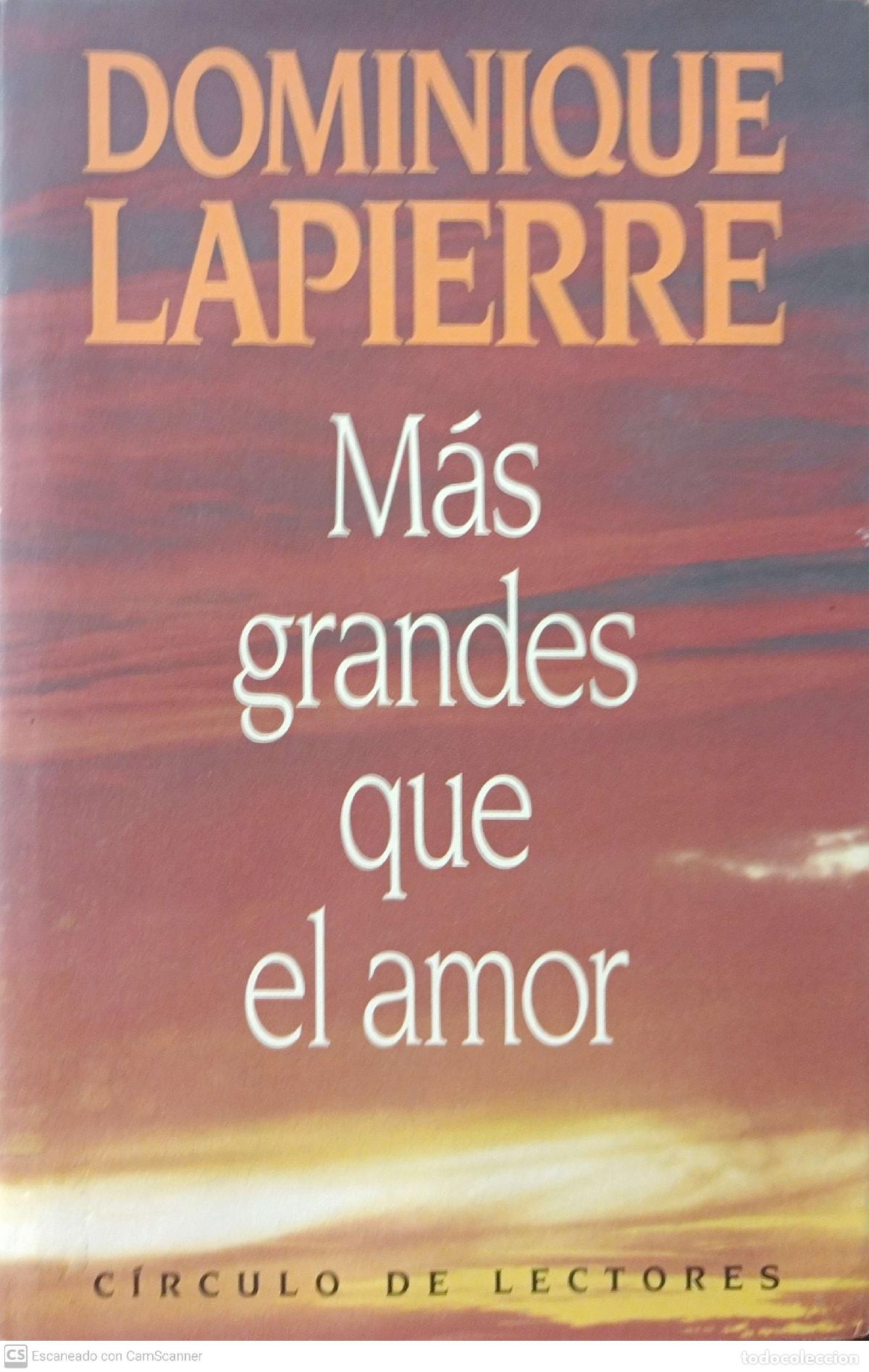 Libros: M&aacute;s grandes que el amor - Dominique Lapierre - Foto 1