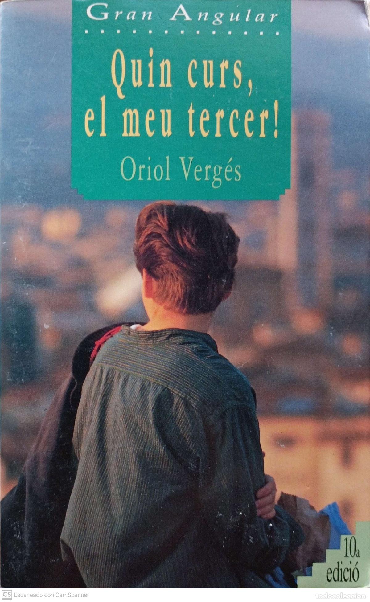 Libros: Quin curs, el meu tercer - Oriol Verg&eacute;s - Foto 1