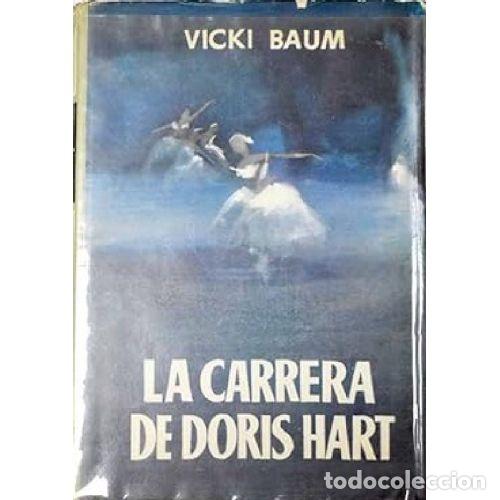 Libros: LA CARRERA DE DORIS HART - VICKI BAUM - Foto 1