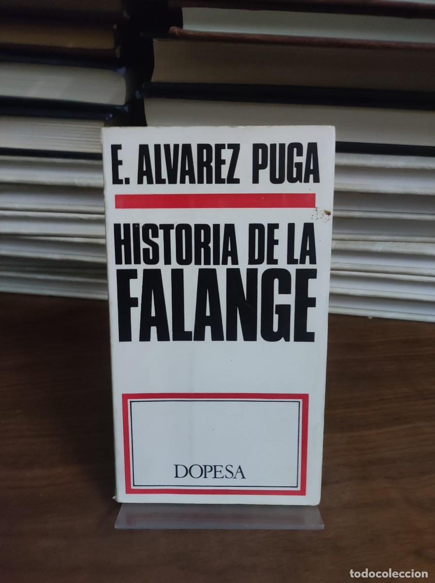 Libros: HISTORIA DE LA FALANGE ALVAREZ PUGA - Foto 1