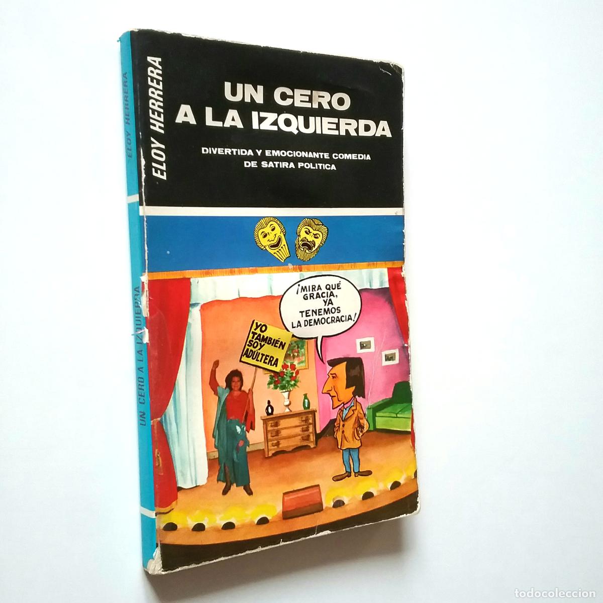 Libros: Eloy Herrera - Un cero a la izquierda. Comedia en dos actos - Foto 1