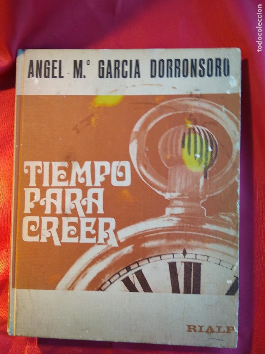 Livros em segunda m&atilde;o: Tiempo para creer. &Aacute;ngel M&ordf; Garcia Dorronsoro L.9601-2061