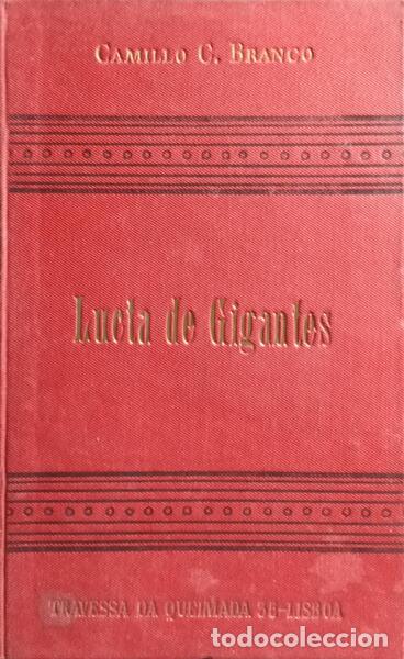 Libros: CASTELO BRANCO. (Camilo) - LUCTA DE GIGANTES. [3.&ordf; EDIC&Ccedil;&Atilde;O] - Foto 1