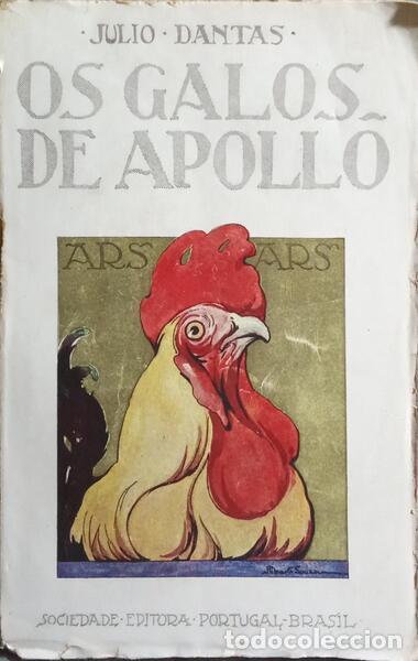 Libros: DANTAS. (J&uacute;lio) - OS GALOS DE APOLLO. [1.&ordm; MILHAR] - Foto 1