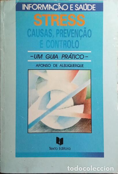 Libros: ALBUQUERQUE. (Afonso de) - STRESS: CAUSAS, PREVEN&Ccedil;&Atilde;O E CONTROLO. [1.&ordf; EDI&Ccedil;&Atilde;O] - Foto 1