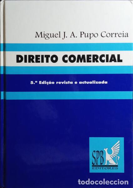 Libros: PUPO CORREIA. (Miguel J. A.) - DIREITO COMERCIAL. - Foto 1