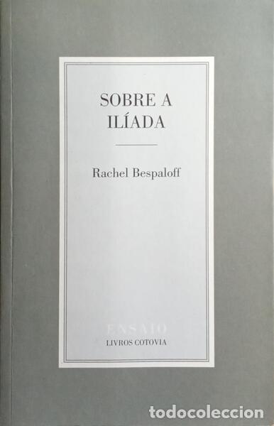Libros: BESPALOFF. (Rachel) - SOBRE A IL&Iacute;ADA. - Foto 1