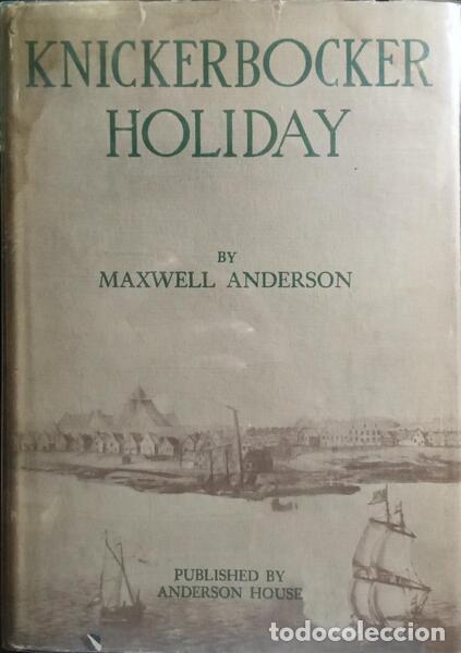 Libros: ANDERSON. (Maxwell) - KNICKERBOCKER HOLIDAY. - Foto 1