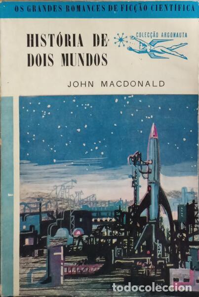 Libros: MACDONALD. (John) - HIST&Oacute;RIA DE DOIS MUNDOS. - Foto 1