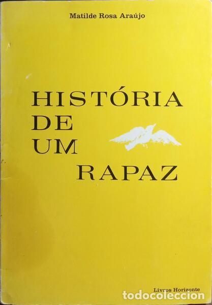 Libros: ARA&Uacute;JO. (Matilde Rosa) - HIST&Oacute;RIA DE UM RAPAZ. [8.&ordf; EDI&Ccedil;&Atilde;O] - Foto 1