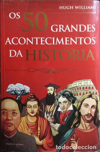 Libros: WILLIAMS. (Hugh) - OS 50 GRANDES ACONTECIMENTOS DA HIST&Oacute;RIA. - Foto 1