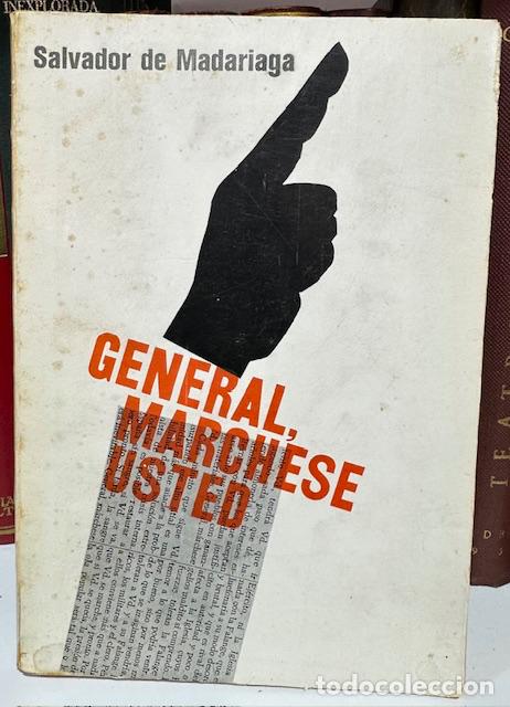GENERAL, MARCHESE USTED - MADARIAGA, Salvador de