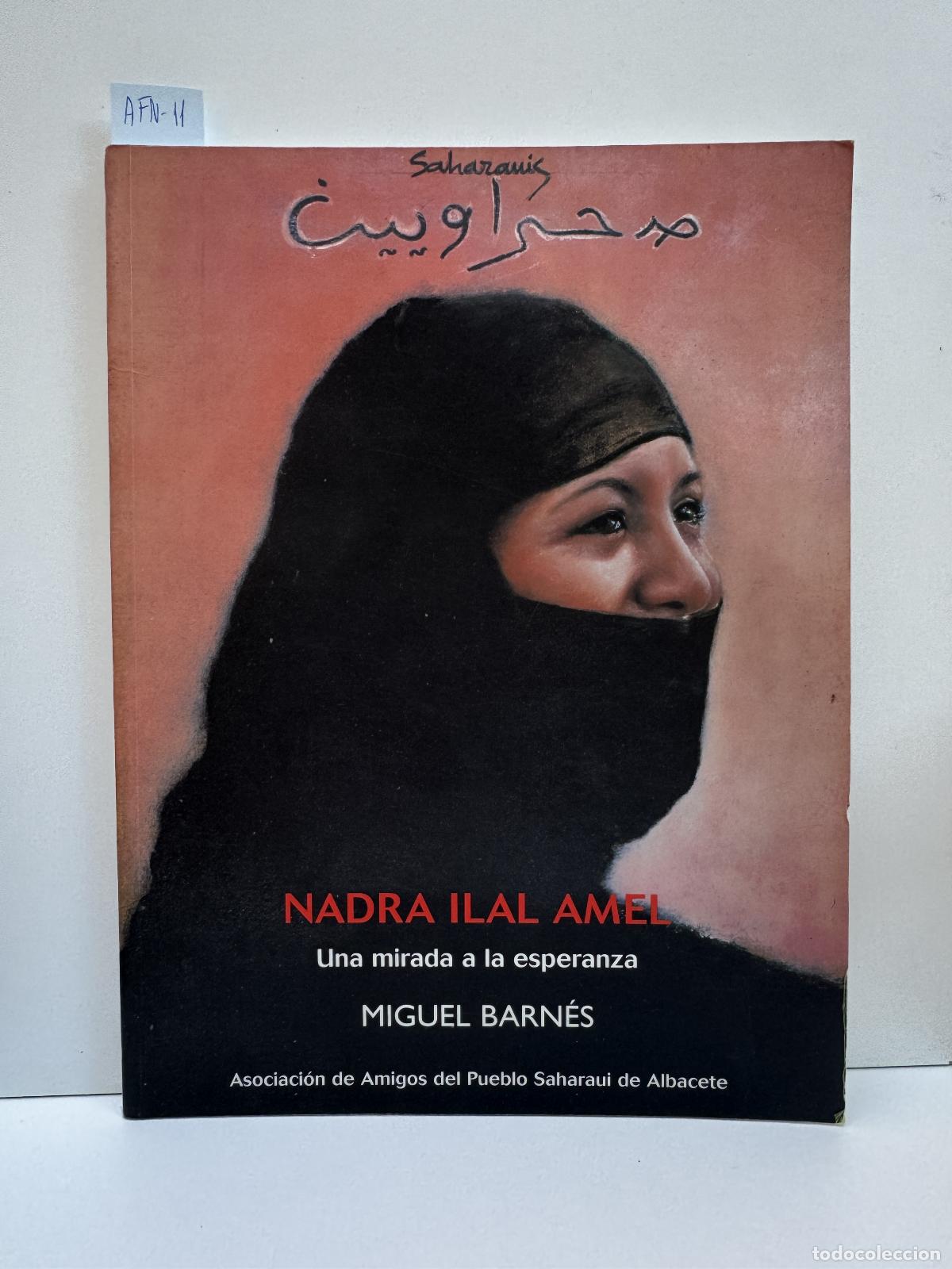 Libros: BARN&Eacute;S, Miguel. - Saharauis. Una mirada a la esperanza. - Foto 1