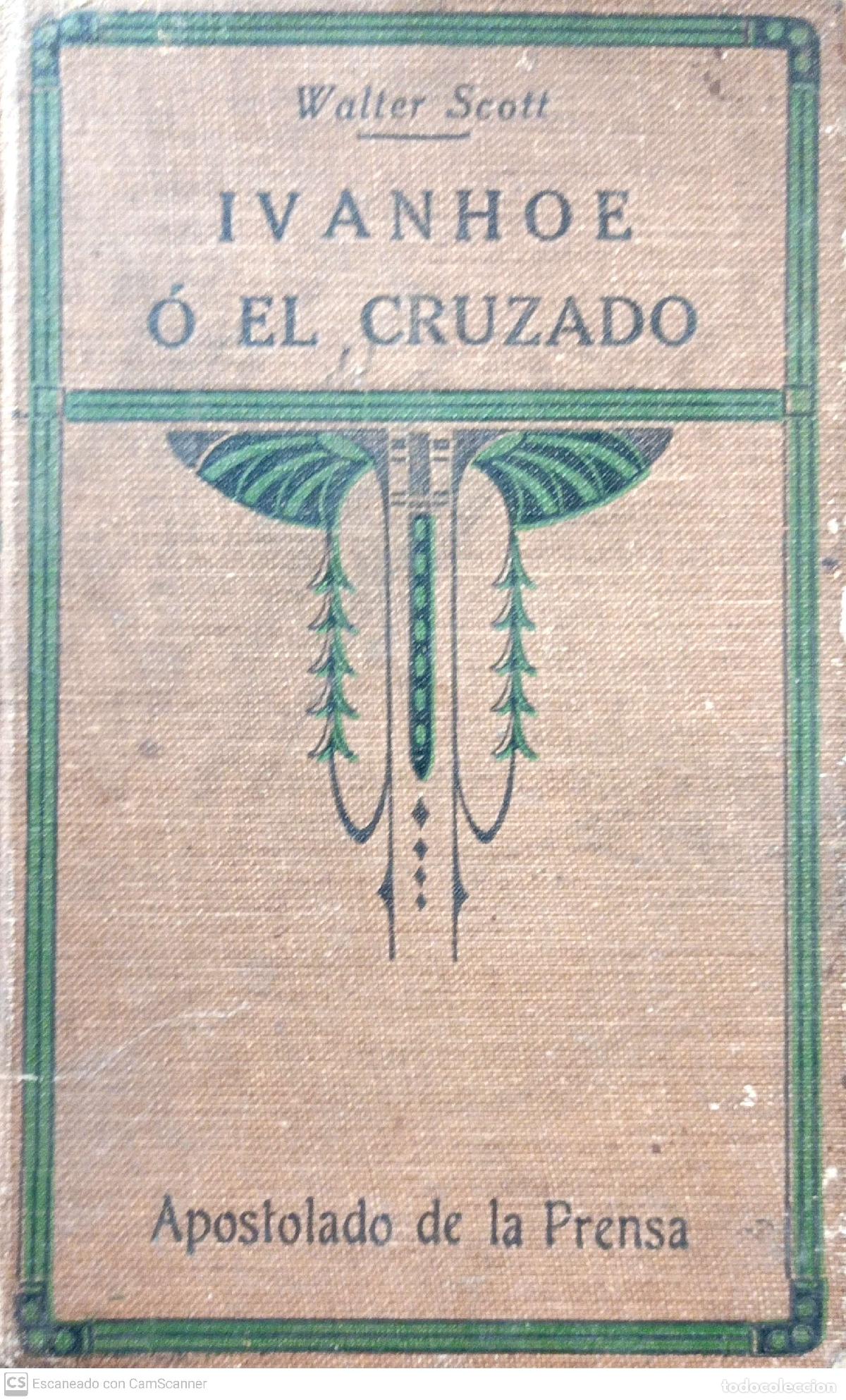 Libros: Ivanhoe &oacute; el cruzado - Walter Scott - Foto 1