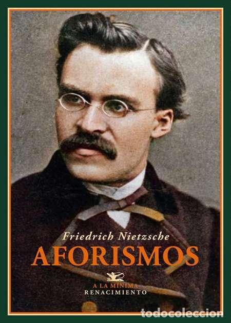 Libros: NIETZSCHE, Friedrich.- - Aforismos. Edici&oacute;n de Luis B. Pietrafesa. Pr&oacute;logo de Manuel Neila.